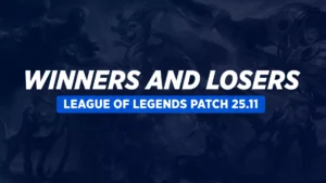 Переможці та Програвші оновлення League of Legends версії 25.11