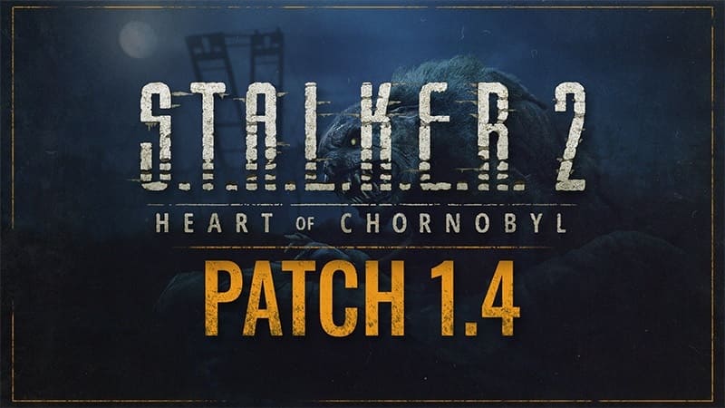 Оновлення 1.4 для S.T.A.L.K.E.R. 2 — що нового в Зоні