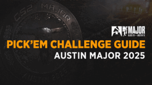 Посібник по Виклику Pick’Em: Етап 1 Major BLAST.tv Austin 2025 у Counter-Strike 2
