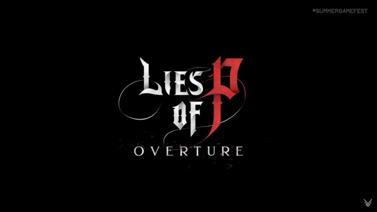 DLC Overture для Lies of P несподівано анонсовано на Summer Game Fest 2025